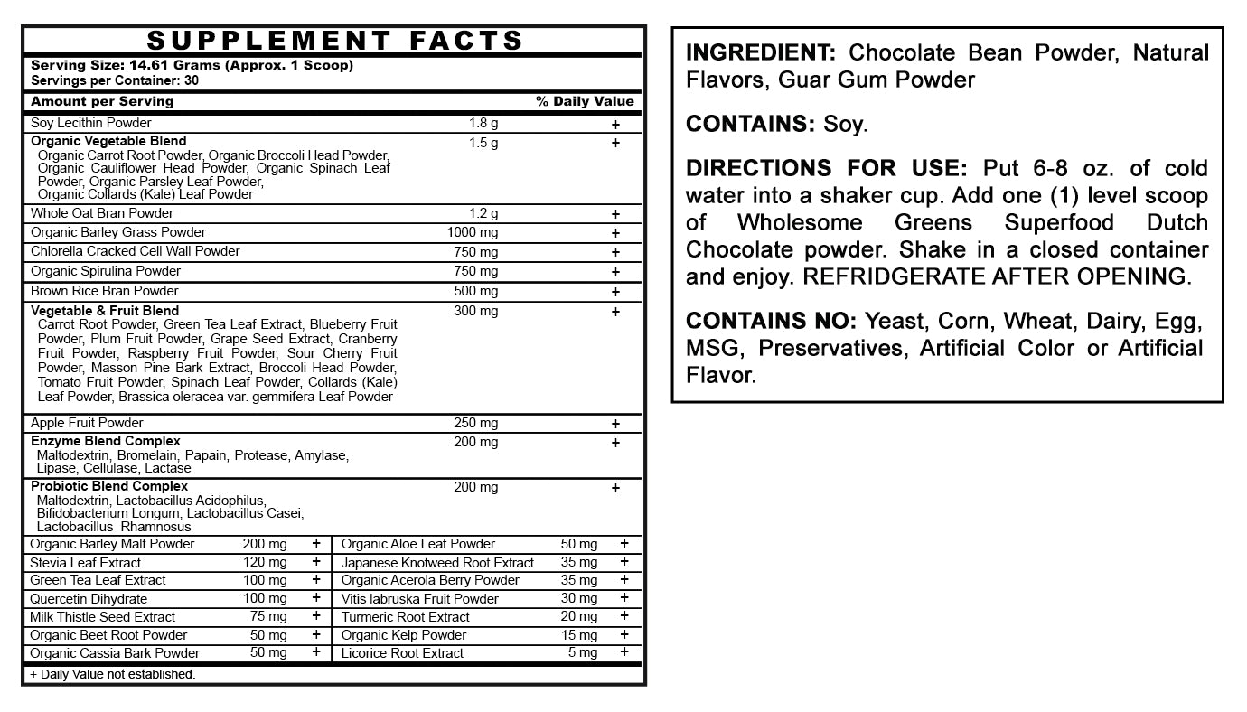 Wholesome Greens Super Food Greens Dutch Chocolate Flavor 8.5 Oz